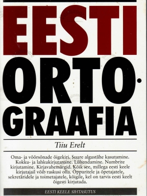 Eesti ortograafia – Tiiu Erelt