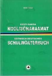 Eesti-saksa koolisõnaraamat. Estnisch-Deutsches Schulwörterbuch - Rita Tasa