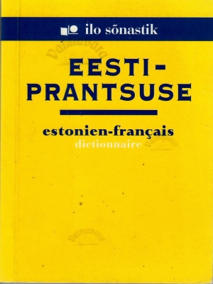 Eesti – prantsuse sõnastik. Estonien-francais dictionnaire