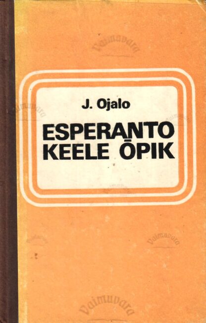 Esperanto keele õpik - Jaan Ojalo