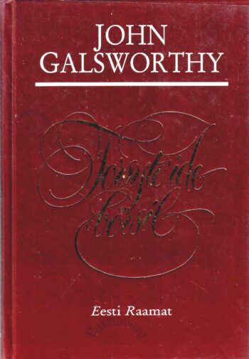 Forsyte'ide börsil - John Galsworthy Forsyte'ide börsil - John Galsworthy