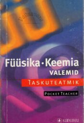 Füüsika-keemia valemid. Taskuteatmik Füüsika-keemia valemid. Taskuteatmik