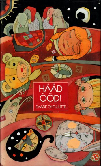 Hääd ööd! Emade õhtujutte Hääd ööd! Emade õhtujutte