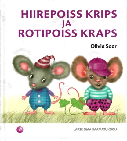 Hiirepoiss Krips ja rotipoiss Kraps - Olivia Saar