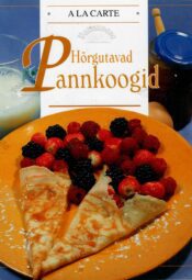 Hõrgutavad pannkoogid Hõrgutavad pannkoogid