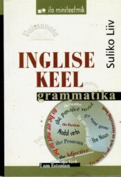 Inglise keel. Grammatika - Suliko Liiv Inglise keel. Grammatika - Suliko Liiv