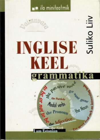 Inglise keel. Grammatika - Suliko Liiv