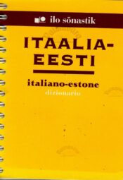 Itaalia-eesti sõnastik. Italiano-estone dizionario Itaalia-eesti sõnastik. Italiano-estone dizionario
