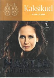 Kaksikud 22. mai-21. juuni. Nastja tähtkujuraamat Kaksikud 22. mai-21. juuni. Nastja tähtkujuraamat