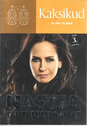 Kaksikud 22. mai-21. juuni. Nastja tähtkujuraamat