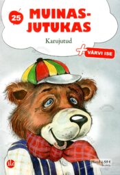 Karujutud.+ Värvi ise - August Jakobson Karujutud.+ Värvi ise - August Jakobson