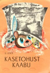 Kasetohust kaabu - Uno Leies Kasetohust kaabu - Uno Leies