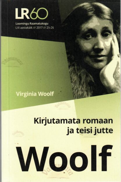 Kirjutamata romaan ja teisi jutte - Virginia Woolf