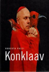Konklaav - Roberto Pazzi Konklaav - Roberto Pazzi