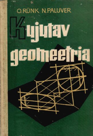 Kujutav geomeetria kõrgematele koolidele - Nikolai Paluver, Ott Rünk