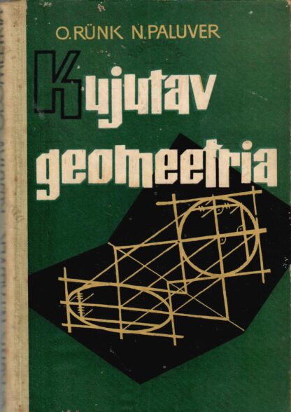 Kujutav geomeetria kõrgematele koolidele - Nikolai Paluver, Ott Rünk