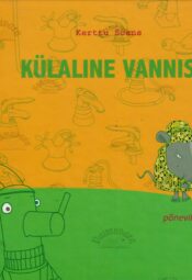 Külaline vannis - Kerttu Soans Külaline vannis - Kerttu Soans