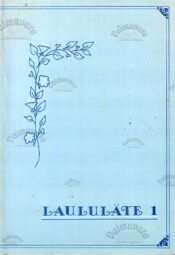 Laululäte 1. Vaimulikke laule lastele, 1989 Laululäte 1. Vaimulikke laule lastele, 1989