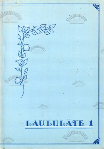 Laululäte 1. Vaimulikke laule lastele, 1989 Laululäte 1. Vaimulikke laule lastele, 1989