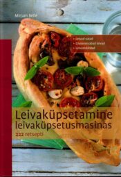 Leivaküpsetamine leivaküpsetusmasinas - Mirjam Beile