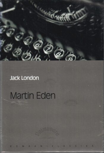 Martin Eden. Eesti Päevalehe romaaniklassika - Jack London