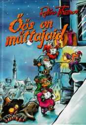 Öös on müttajaid - Raivo Tihanov