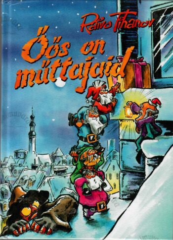 Öös on müttajaid - Raivo Tihanov Öös on müttajaid - Raivo Tihanov
