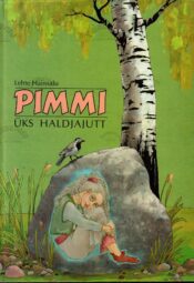 Pimmi. Üks haldjajutt - Lehte Hainsalu Pimmi. Üks haldjajutt - Lehte Hainsalu