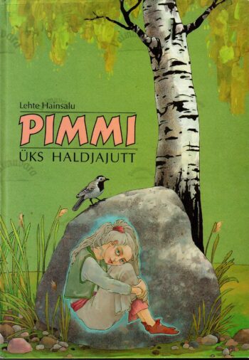 Pimmi. Üks haldjajutt - Lehte Hainsalu