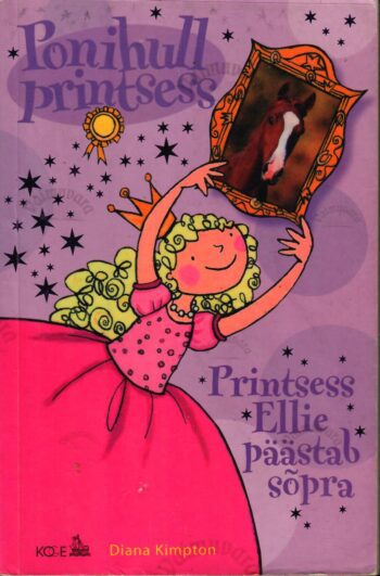 Ponihull printsess. Printsess Ellie päästab sõpra - Diana Kimpton