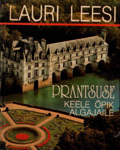 Prantsuse keele õpik algajaile - Lauri Leesi, 1999