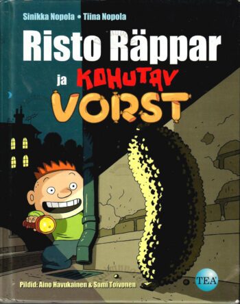 Risto Räppar ja kohutav vorst - Sinikka Nopola ja Tiina Nopola
