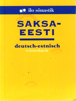 Saksa-eesti sõnastik. Deutsch-Estnisch Wörterbuch