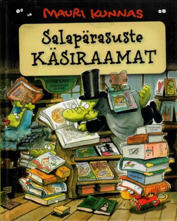 Salapärasuste käsiraamat - Mauri Kunnas