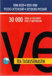 TEA taskusõnastik. Vene-eesti-vene, Русско-эстонский-русский TEA taskusõnastik. Vene-eesti/eesti-vene, Русско-эстонский/эстонско-русский