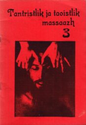 Tantristlik ja taoistlik massaazh III