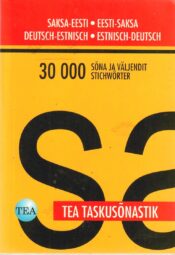 Tea tasusõnastik saksa-eesti-saksa, Deutsch-Estnisch-Deutsch Tea tasusõnastik saksa-eesti-saksa, Deutsch-Estnisch-Deutsch