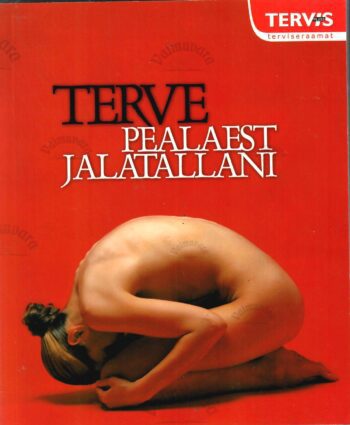 Terve pealaest jalatallani Terve pealaest jalatallani