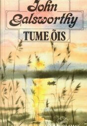 Tume õis - John Galsworthy Tume õis - John Galsworthy