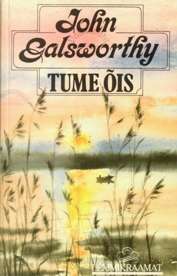 Tume õis - John Galsworthy