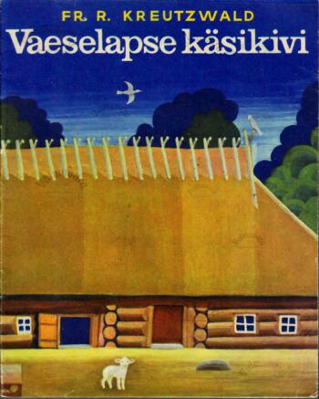 Vaeselapse käsikivi - Friedrich Reinhold Kreutzwald Vaeselapse käsikivi - Friedrich Reinhold Kreutzwald