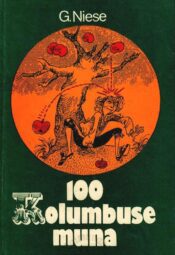 100 Kolumbuse muna - Gerhard Niese 100 Kolumbuse muna - Gerhard Niese