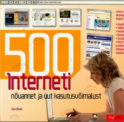 500 interneti nõuannet ja uut kasutusvõimalust - Dan Olive