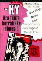Ära tülita korralikke inimesi - -ky Ära tülita korralikke inimesi - -ky