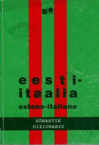 Eesti-itaalia sõnastik. Estone-italiano dizionario. Ilo sõnastik