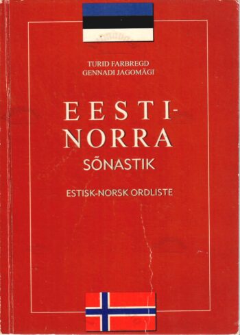 Eesti-norra sõnastik. Estisk-norsk ordliste - Turid Farbregd, Gennadi Jagomägi