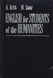 English for Students of the Humanities - A. Kriit, M. Laar English for Students of the Humanities - A. Kriit, M. Laar