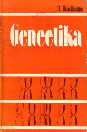 Geneetika - Juhan Kalam Geneetika - Juhan Kalam