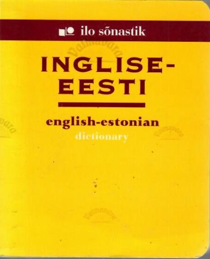 Inglise-eesti sõnastik. English-estonian dictionary