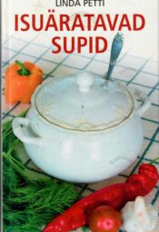 Isuäratavad supid - Linda Petti